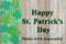 Saint Patrick`s Day safety message