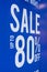 Sale posters up to 80 percents discount store discount sign showcase