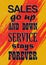Sales go up and down Service stays forever Inspiring quote Vector illustration