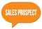 SALES PROSPECT text written in an orange speech bubble