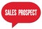 SALES  PROSPECT text written in a red speech bubble