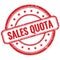 SALES QUOTA text on red grungy round rubber stamp