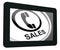 Sales Tablet Shows Call For Sales Assistance