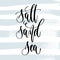 Salt sand sea - hand lettering typography poster about summer time positive quote