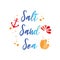 Salt sea sea inspirational vacation and travel quote with anchor, water, seashell, coral