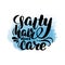 Salty hair don`t care