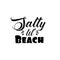 Salty lil` Beach- saying text