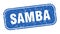 samba stamp. samba square grungy isolated sign.