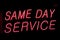 Same day service sign