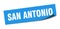San Antonio sticker. San Antonio square peeler sign.