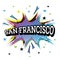 San Francisco California Comic Text in Pop Art Style