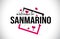 SanMarino Welcome To Word Text with Handwritten Font and Red Hearts Square