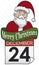 Santa behind Ribbon and Reminder Calendar for Christmas Celebration, Vector Illustration