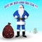 Santa Claus in a blue suit with a bag of gifts. Have you been good this year ?