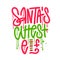 Santa s cutest elf - hand drawn urban graffiti lettering for Merry Christmas shirt print template, funny Xmas shirt