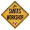 Santa`s workshop vintage rusty metal sign