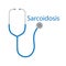 Sarcoidosis word and stethoscope icon