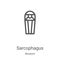 sarcophagus icon vector from museum collection. Thin line sarcophagus outline icon vector illustration. Linear symbol for use on