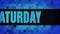 Saturday Front Text Scrolling LED Wall Pannel Display Sign Board