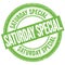 SATURDAY SPECIAL text written on green round stamp sign