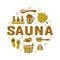 Sauna, color round emblem for label, print, poster with text. Brown outline illustration of wooden tub, ladle, hat, broom, beer