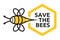 Save the bees sign