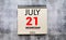 Save the Date written on a calendar - July 21