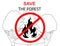 Save forest. Fire icon. Bonfire forbidden symbol. Burning flame. Trees in danger. Crossed red circle. Campfire