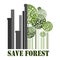Save forest, green trees near factory pipes