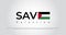 Save Gaza, save Palestine. Save Palestine lettering background. Save Palestine concept