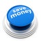 Save money button