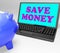 Save Money Laptop Shows Spare Cash And Savings