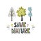 Save Nature hand drawn lettering print