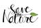 Save the nature lettering