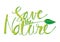 Save the nature lettering