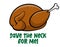 Save the neck for me - Funny Christmas text with cartoon roasted turkey.