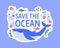 Save ocean from plastic, help and support whales
