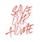 Save our home. Best awesome climate change quote. Modern calligraphy and hand lettering