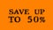 Save Up To 50% smoke text effect orange isolated background