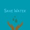 Save water, environment awareness concept, abstract background, hands, water drops, blank copy space, graphic design illustration