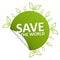 Save the world sticker. Green earth planet badge. Ecology and nature global protect logo