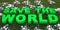 Save the world text on green grass