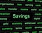 Savings Saved Indicates Financial Investment And Money