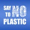 Say no to plastic. Problem plastic pollution. Ecological poster. Banner with text and NO composed of white plastic waste bag,