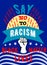 Say No to racism,hand in fist-a poster against racism calling for the fight against racial discrimination.lettering