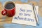 Say yes to new adventures - napkin