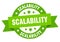 scalability round ribbon isolated label. scalability sign.