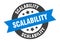 scalability sign. scalability round ribbon sticker. scalability