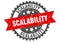 scalability stamp. scalability grunge round sign.
