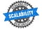 scalability stamp. scalability grunge round sign.